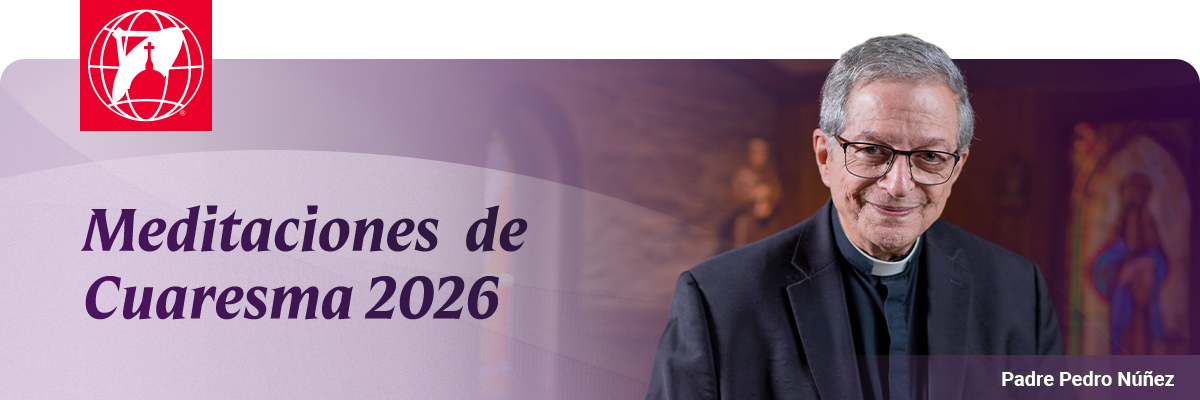 Meditaciones de Cuaresma 2026