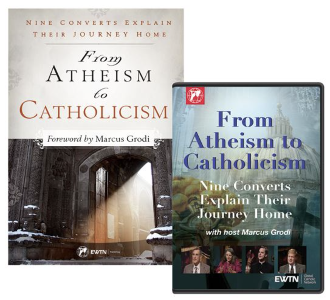 FROM ATHEISM TO CATHOLICISM BOOK & DVD SPECIAL