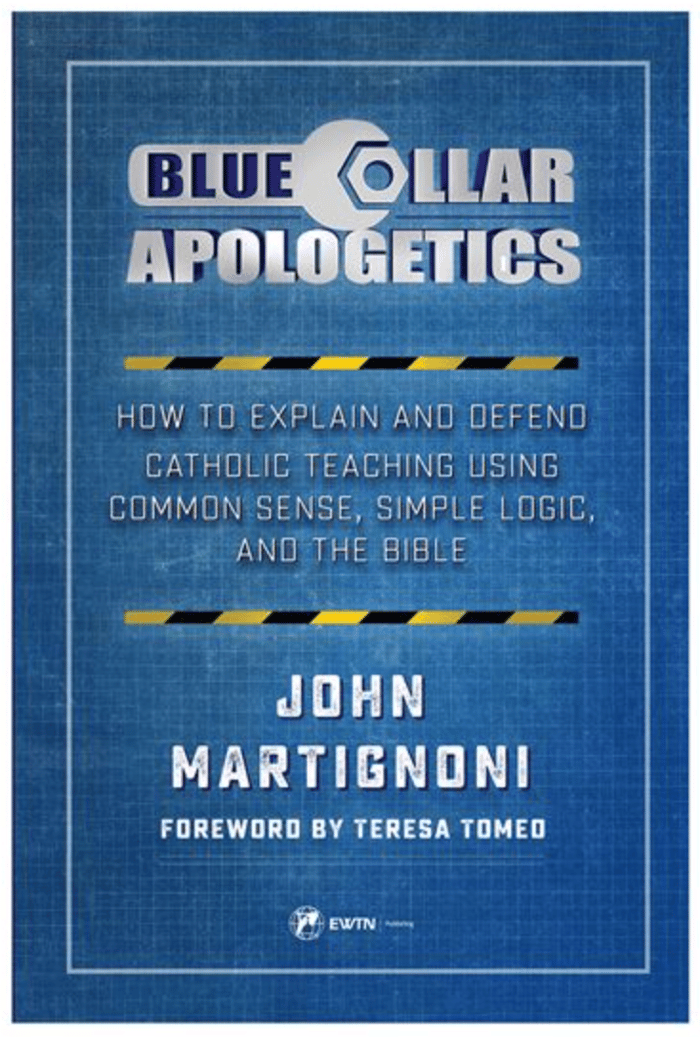 BLUE COLLAR APOLOGETICS (BOOK)