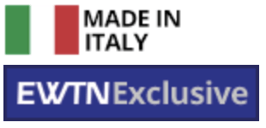 Made in Italy and an EWTN Exclusive